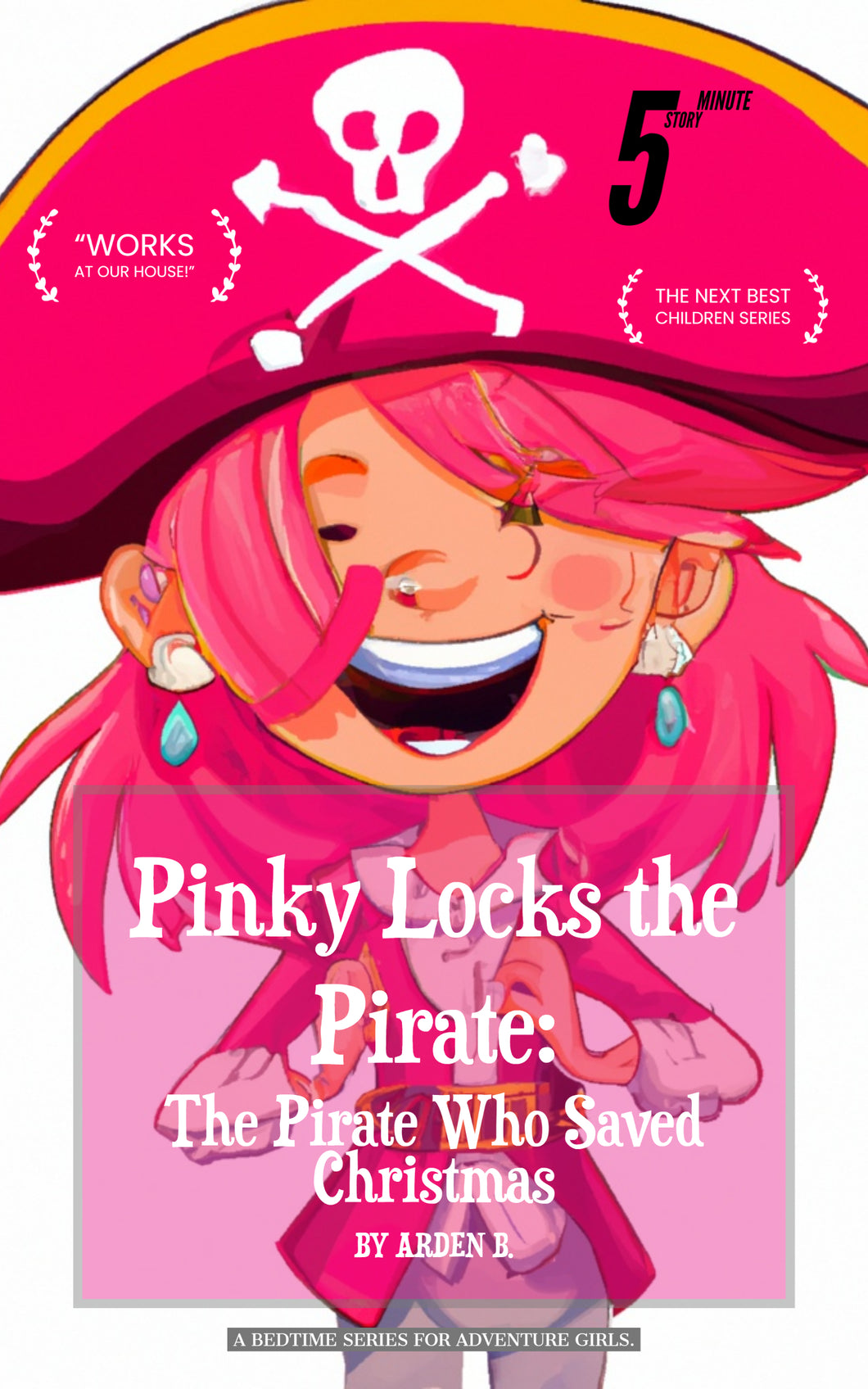 Pinky Locks the Pirate: The Pirate Who Saved Christmas